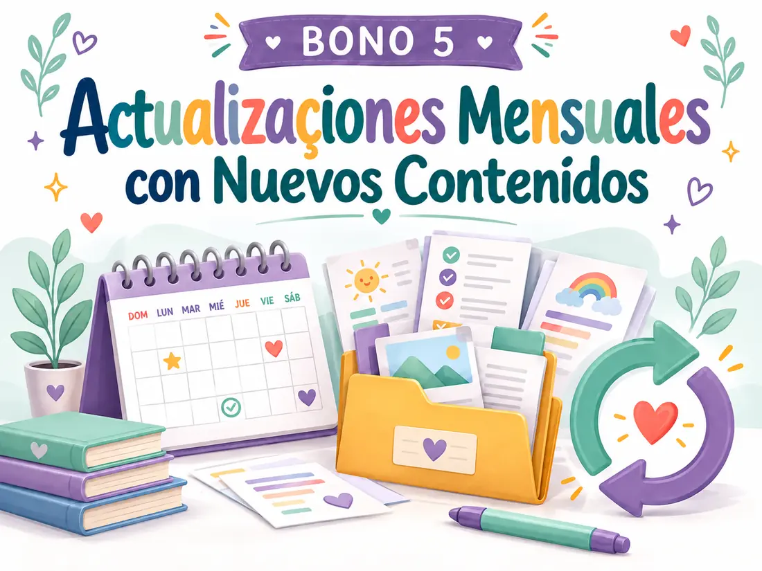 Actualizaciones Mensuales con Nuevos Contenidos